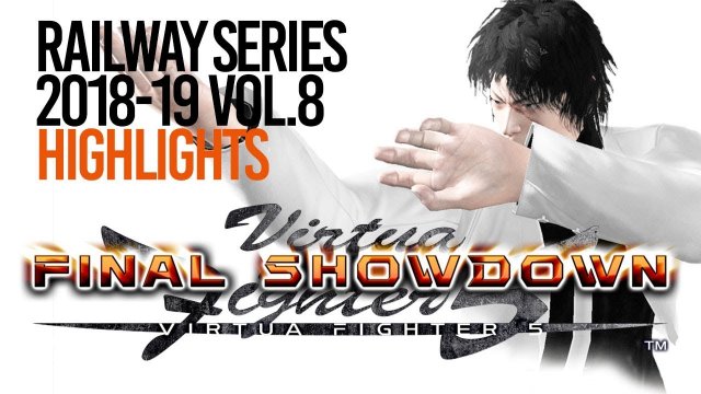 VF5FS Railway Series Vol 8 Highlights