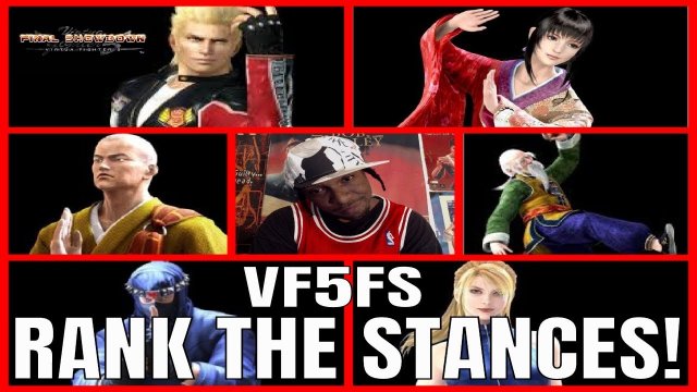 Virtua Fighter 5: Final Showdown- RANK THE STANCES! (VF5FS Characters)