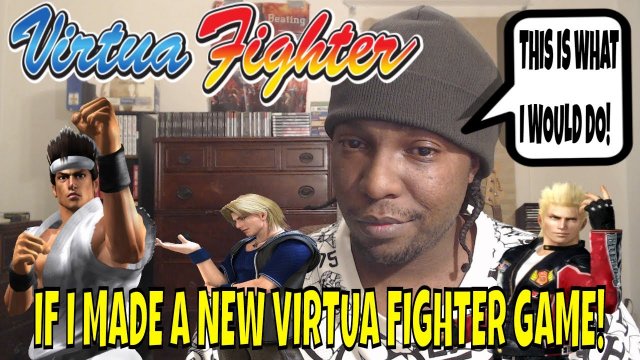 IF I MADE A NEW VIRTUA FIGHTER GAME? (Virtua Fighter x Esports)- VF5FS, Gaming, FGC, Discussion.