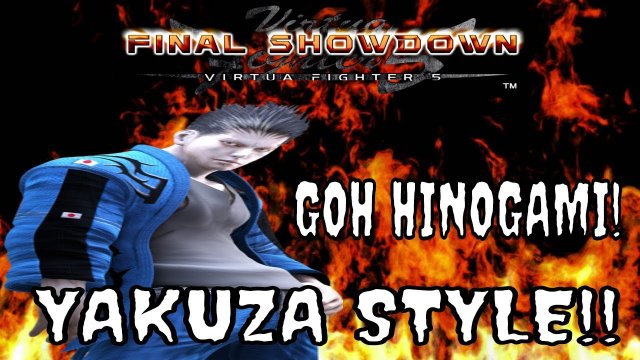 VF5FS- GOH GOING YAKUZA STYLE! (Virtua Fighter 5: Final Showdown)- Gaming, FGC  Matches.